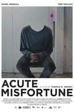 Movie poster: Acute Misfortune