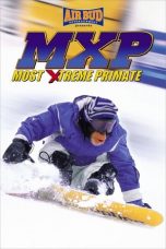 Movie poster: MXP: Most Xtreme Primate