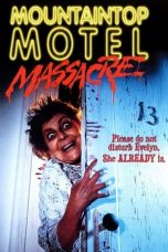 Movie poster: Mountaintop Motel Massacre