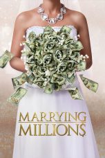 Movie poster: Marrying Millions Season 2 Episode 6