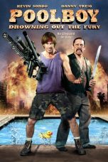 Movie poster: Poolboy – Drowning Out the Fury