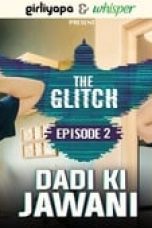 Movie poster: The Glitch Season 1 Episode 2