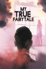 Movie poster: My True Fairytale