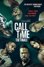 Movie poster: Call Time The Finale