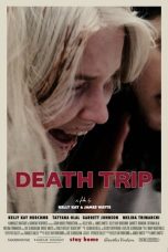 Movie poster: Death Trip
