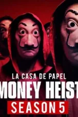 Movie poster: Money Heist Season 5 Episode 1