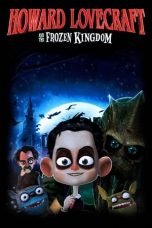 Movie poster: Howard Lovecraft & the Frozen Kingdom