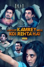 Movie poster: Aapkey Kamrey Mein Koi Rehta Hai Season 1