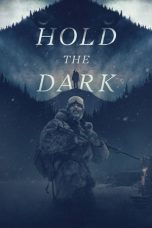Movie poster: Hold the Dark