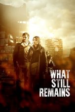 Movie poster: What Still Remains