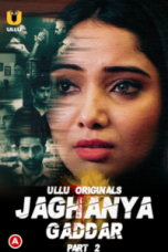 Movie poster: Jaghanya  Gaddar  Season 1