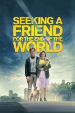 Movie poster: Seeking a Friend for the End of the World