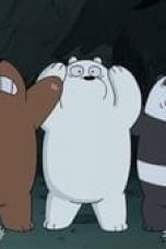 Movie poster: We Bare Bears Season 4 Episode 18