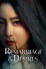 Movie poster: Remarriage & Desires Season 1