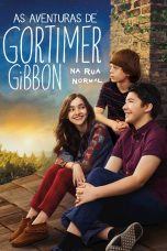 Movie poster: Gortimer Gibbon’s Life on Normal Street Season 2 Episode 26