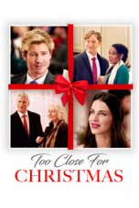 Movie poster: Too Close for Christmas