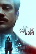 Movie poster: In the Shadow of the Moon