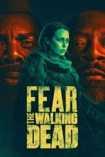 Movie poster: Fear the Walking Dead Season 7