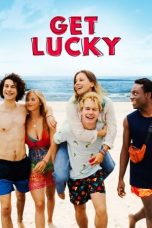Movie poster: Get Lucky 2019