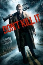 Movie poster: Don’t Kill It 2016