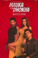 Movie poster: Mauka Ya Dhokha 2023