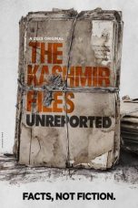 Movie poster: The Kashmir Files Unreported Season 1 Episode 2