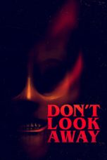 Movie poster: Don’t Look Away 2023