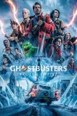 Movie poster: Ghostbusters: Frozen Empire 2024