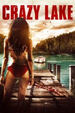 Movie poster: Crazy Lake 2017