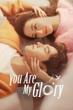 Movie poster: You Are My Glory 2021