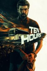 Movie poster: Ten Hours: டென் ஹவர்ஸ் (2025)