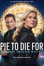 Movie poster: Pie To Die For: A Hannah Swensen Mystery (2025)