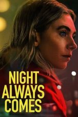 Movie poster: Night Always Comes (2025)