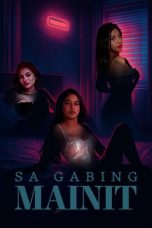 Movie poster: Sa Gabing Mainit (2025)