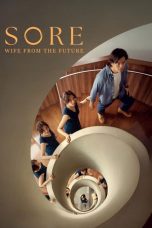 Sore: A Wife from the Future (2025) Movie poster: Sore: A Wife from the Future (2025)