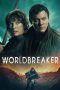 Movie poster: Worldbreaker (2025)