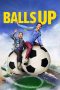Movie poster: Balls Up (2026)